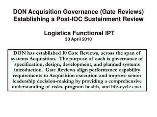 DON Acquisition Governance (Gate Reviews) Establishing a Post-IOC Sustainment Review