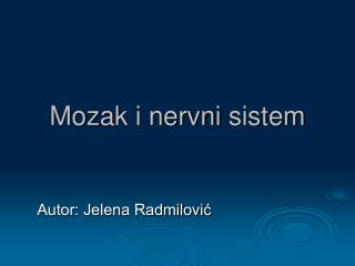 Mo z a k i nervn i sistem