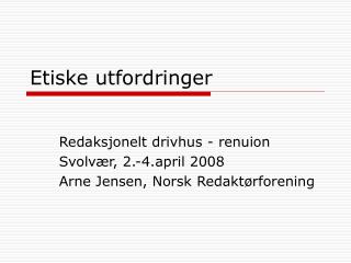 Etiske utfordringer