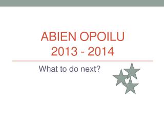 Abien opoilu 2013 - 2014