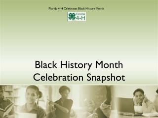 Black History Month Celebration Snapshot