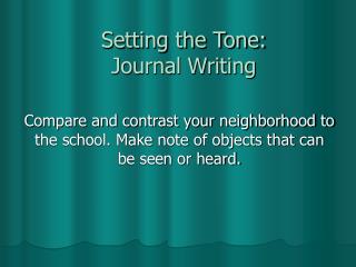 Setting the Tone: Journal Writing