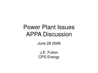 Power Plant Issues APPA Discussion