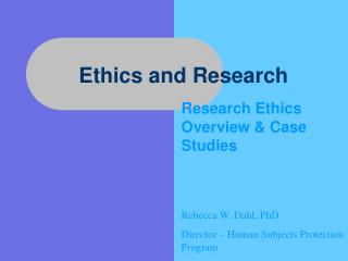 Ethics and Research