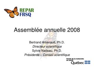 Assemblée annuelle 2008