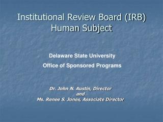 Institutional Review Board (IRB) Human Subject