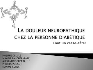 La douleur neuropathique chez la personne diabétique