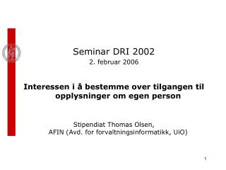 Seminar DRI 2002 2. februar 2006