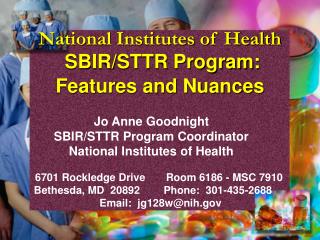 National Institutes of Health SBIR/STTR Program: Features and Nuances