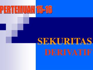 SEKURITAS DERIVATIF