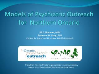 Models of Psychiatric Outreach for Northern Ontario