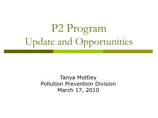 P2 Program Update and Opportunities