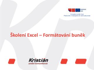 Školení Excel – Formátování buněk