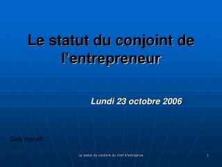 Le statut du conjoint de l’entrepreneur