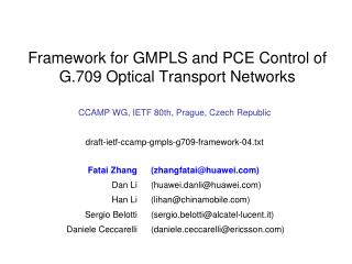 Framework for GMPLS and PCE Control of G.709 Optical Transport Networks