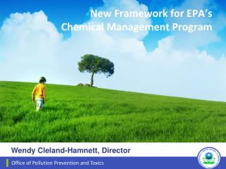 New Framework for EPA’s Chemical Management Program