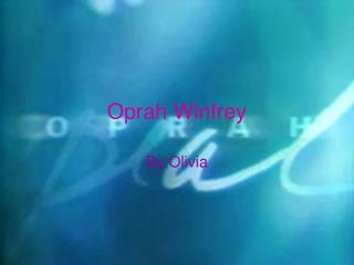 Oprah Winfrey