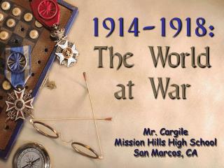 1914-1918: The World at War