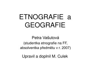 ETNOGRAFIE a GEOGRAFIE