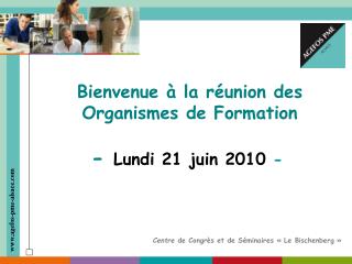 - Lundi 21 juin 2010 -