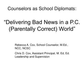 Counselors as School Diplomats: