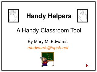 Handy Helpers A Handy Classroom Tool