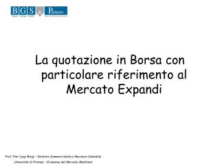 La quotazione in Borsa con particolare riferimento al Mercato Expandi