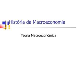 História da Macroeconomia