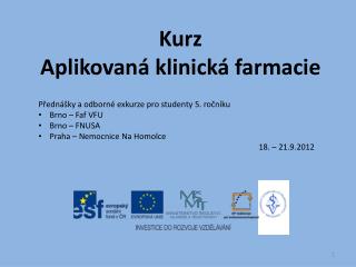 Kurz Aplikovaná klinická farmacie