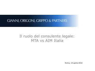 Il ruolo del consulente legale: MTA vs AIM Italia