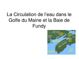 La Circulation de l’eau dans le Golfe du Maine et la Baie de Fundy