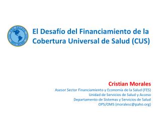 Cristian Morales Asesor Sector Financiamiento y Economía de la Salud (FES)