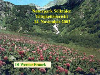Naturpark Sölktäler Tätigkeitsbericht 14. November 2002