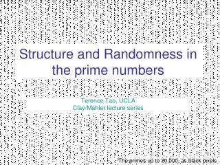 Structure and Randomness in the prime numbers