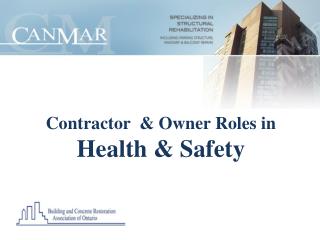 Contractor &amp; Owner Roles in Health &amp; Safety