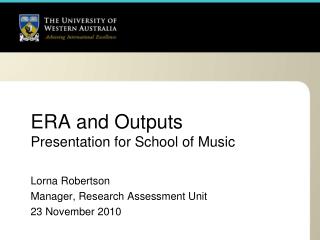 ERA and Outputs Presentation for School of Music