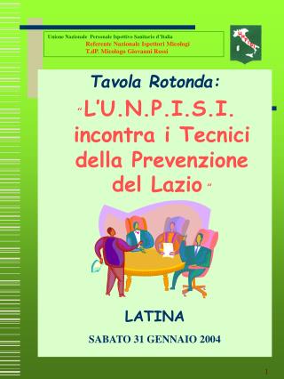 Unione Nazionale Personale Ispettivo Sanitario d’Italia 	Referente Nazionale Ispettori Micologi