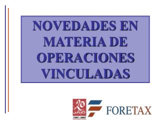 NOVEDADES EN MATERIA DE OPERACIONES VINCULADAS