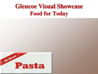 Glencoe Visual Showcase Food for Today