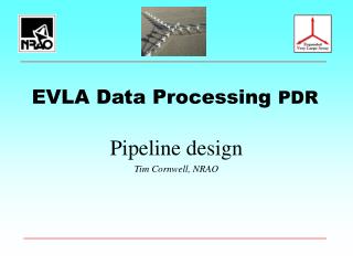 EVLA Data Processing PDR