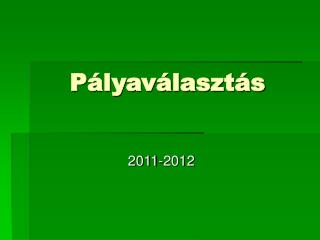 Pályaválasztás