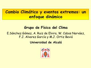 Cambio Climático y eventos extremos: un enfoque dinámico