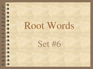 Root Words