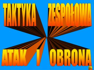 TAKTYKA ZESPOŁOWA