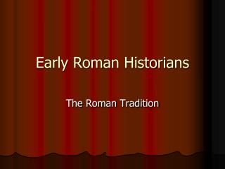 Early Roman Historians