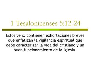 1 Tesalonicenses 5:12-24