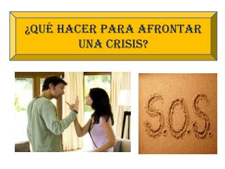 ¿Qué hacer para afrontar una crisis?