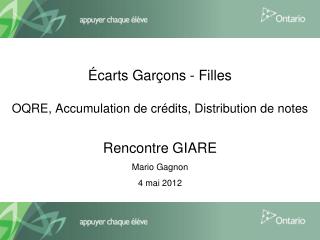 Écarts Garçons - Filles OQRE, Accumulation de crédits, Distribution de notes