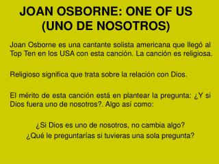 JOAN OSBORNE: ONE OF US (UNO DE NOSOTROS)