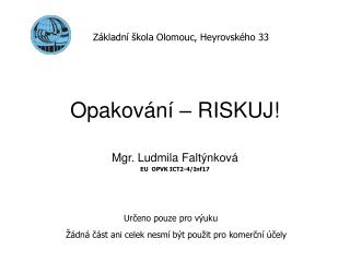 Opakování – RISKUJ!